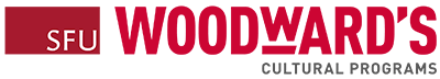 SFU Woodward's Cultural Programs